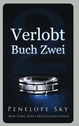 Verlobt Buch Zwei by Penelope Sky