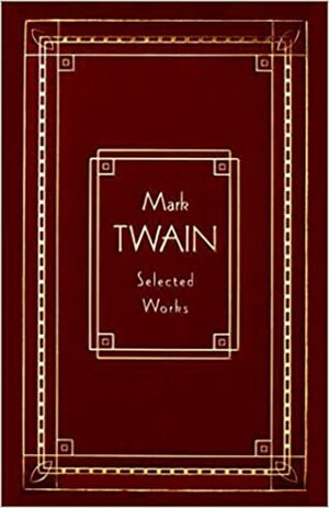 Избрано by Марк Твен, Mark Twain, Мария Коева