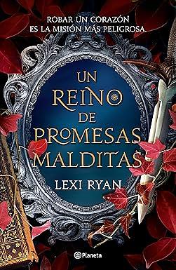 Un reino de promesas malditas by Lexi Ryan