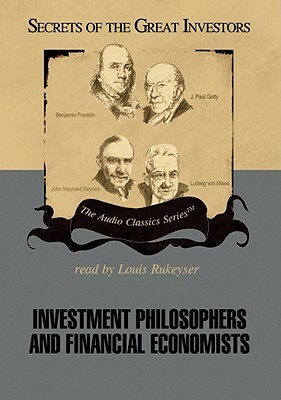 Investment Philosophers and Financial Economists by Mark Skousen, Joann Skousen