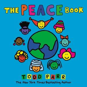 The Peace Book by Todd Parr