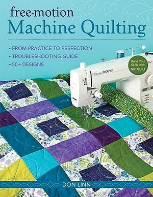 Free-Motion Machine Quilting by Don Linn