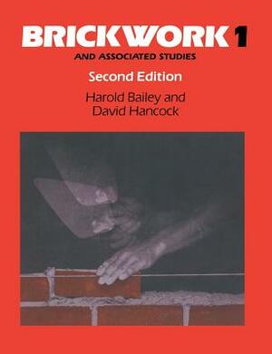 Brickwork 1 and Associated Studies by David Hancock, Harold Bailey