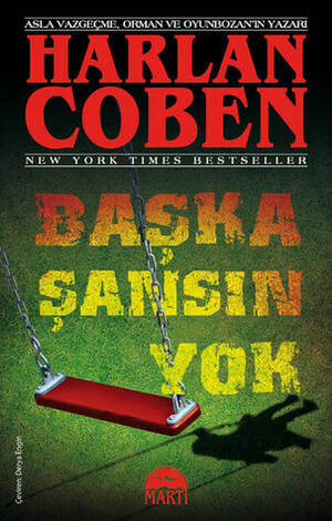 Başka Şansın Yok by Harlan Coben