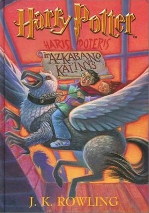 Haris Poteris ir Azkabano kalinys by J.K. Rowling