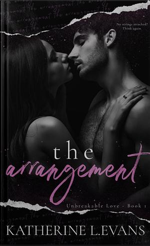 The Arrangement by Katherine L. Evans