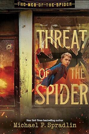 Threat of the Spider by Michael P. Spradlin