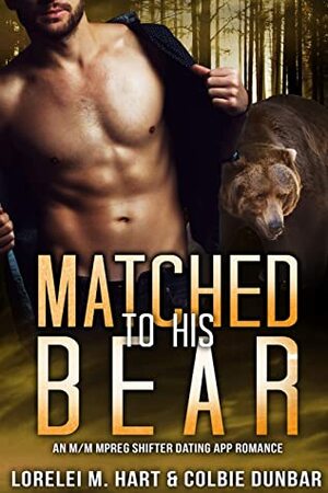 Matched to His Bear by Lorelei M. Hart, Colbie Dunbar