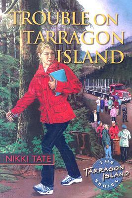 Trouble on Tarragon Island by Nikki Tate