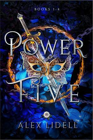 Power of Five: Books 1-4 by Alex Lidell, Alex Lidell