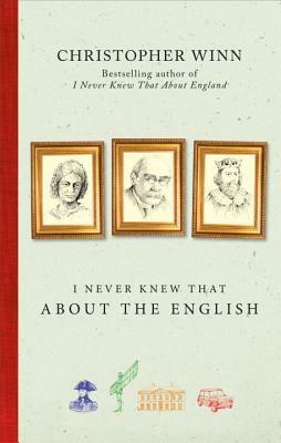 I Never Knew That about the English by Christopher Winn