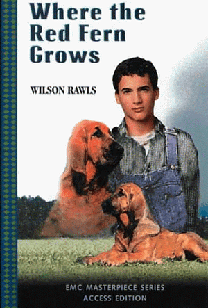 Where the Red Fern Grows by Wilson Rawls