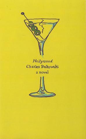 Hollywood by Charles Bukowski