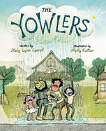 The Yowlers by Stacy Lynn Carroll