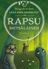 Rapsu Metsäläinen by Lena Frölander-Ulf