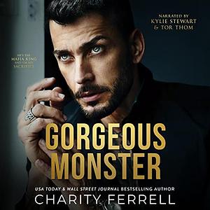 Gorgeous Monster by Charity Ferrell