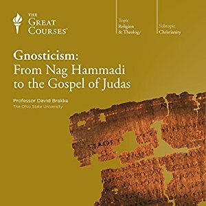 Gnosticism: From Nag Hammadi to the Gospel of Judas by David Brakke