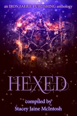 Hexed by Stacey Jaine McIntosh