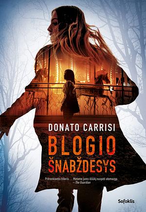 Blogio šnabždesys by Donato Carrisi