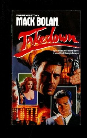 Takedown by Rich Rainey, Don Pendleton