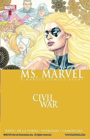 Civil War: Ms. Marvel by Brian Reed, Brian Reed