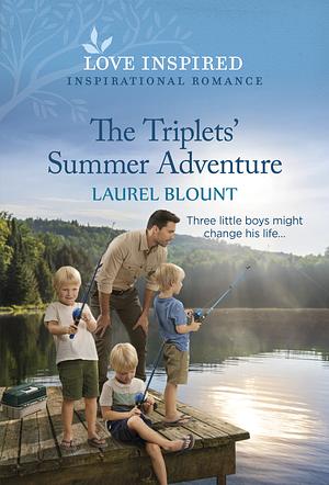 The Triplets' Summer Adventure: An Uplifting Inspirational Romance by Laurel Blount