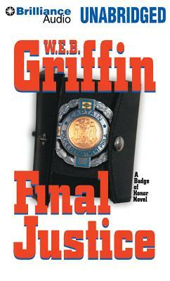 Final Justice by W.E.B. Griffin