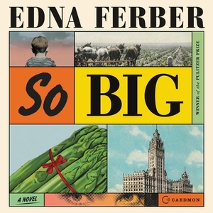 So Big by Edna Ferber