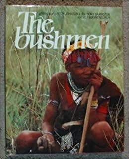 The Bushmen by Alf Wannenburgh