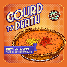 Gourd to Death by Kirsten Weiss