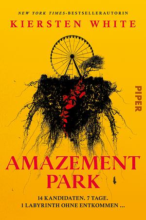 Amazement Park    by Kiersten White