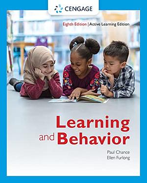 Learning and Behavior : Active Learning Edition by Paul Chance, Ellen Furlong