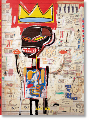 Basquiat. 40th Anniversary Edition by Eleanor Nairne