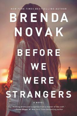 Before We Were Strangers by Brenda Novak