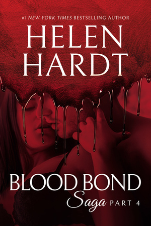 Blood Bond: 4 by Helen Hardt