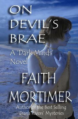 On Devil's Brae (A Psychological Thriller) by Faith Mortimer