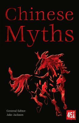 Chinese Myths by Jake Jackson