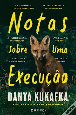 Notas sobre uma Execução  by Danya Kukafka