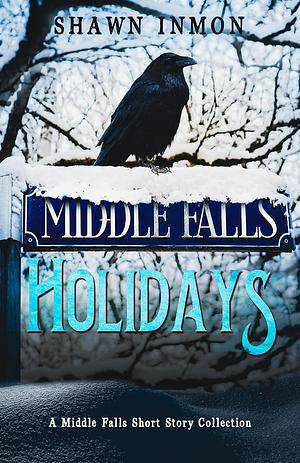 Middle Falls Holidays by Shawn Inmon