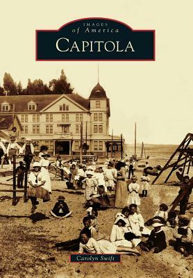 Capitola by Carolyn Swift