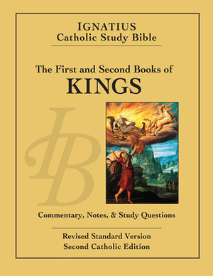 1 & 2 Kings: Ignatius Catholic Study Bible by Scott Hahn, Curtis Mitch