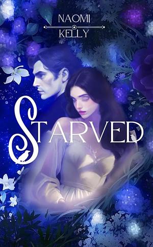 Starved by Naomi Kelly