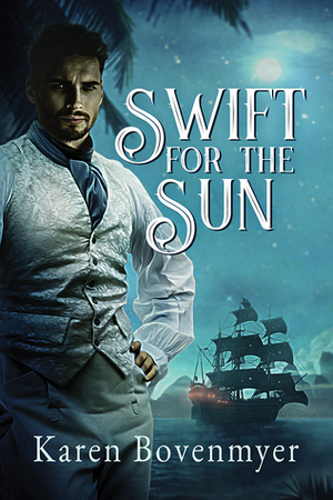 Swift for the Sun by Karen Bovenmyer
