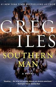 Southern Man by Greg Iles