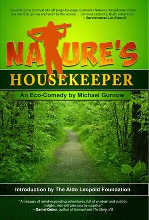 Nature's Housekeeper by Michael Gurnow, The Aldo Leopold Foundation, Lawton Grinter