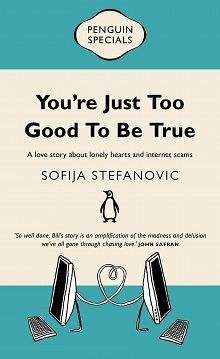 You're Just Too Good To Be True by Sofija Stefanovic