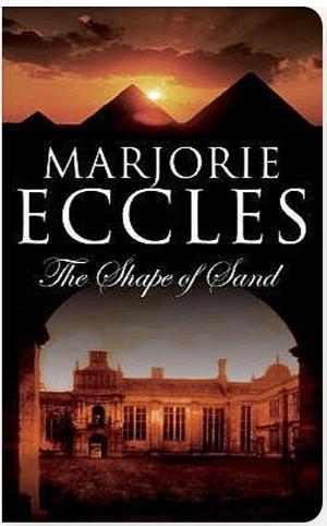 The Shape of Sand by Marjorie Eccles