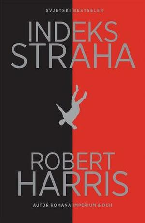 Indeks Straha by Robert Harris