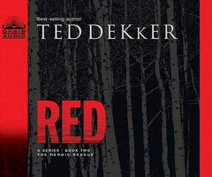 Red, Volume 2 by Ted Dekker