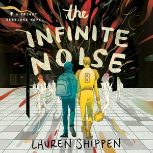 The Infinite Noise by Lauren Shippen